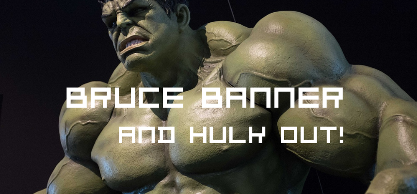 Have some Bruce Banner and try not to Hulk Out! A little dabs'll-do-ya.