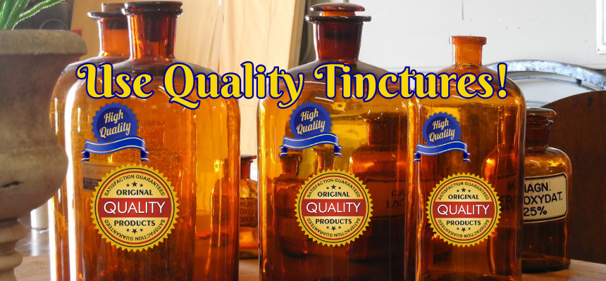 Be sure to use quality THC tinctures from reputable manufacturers.